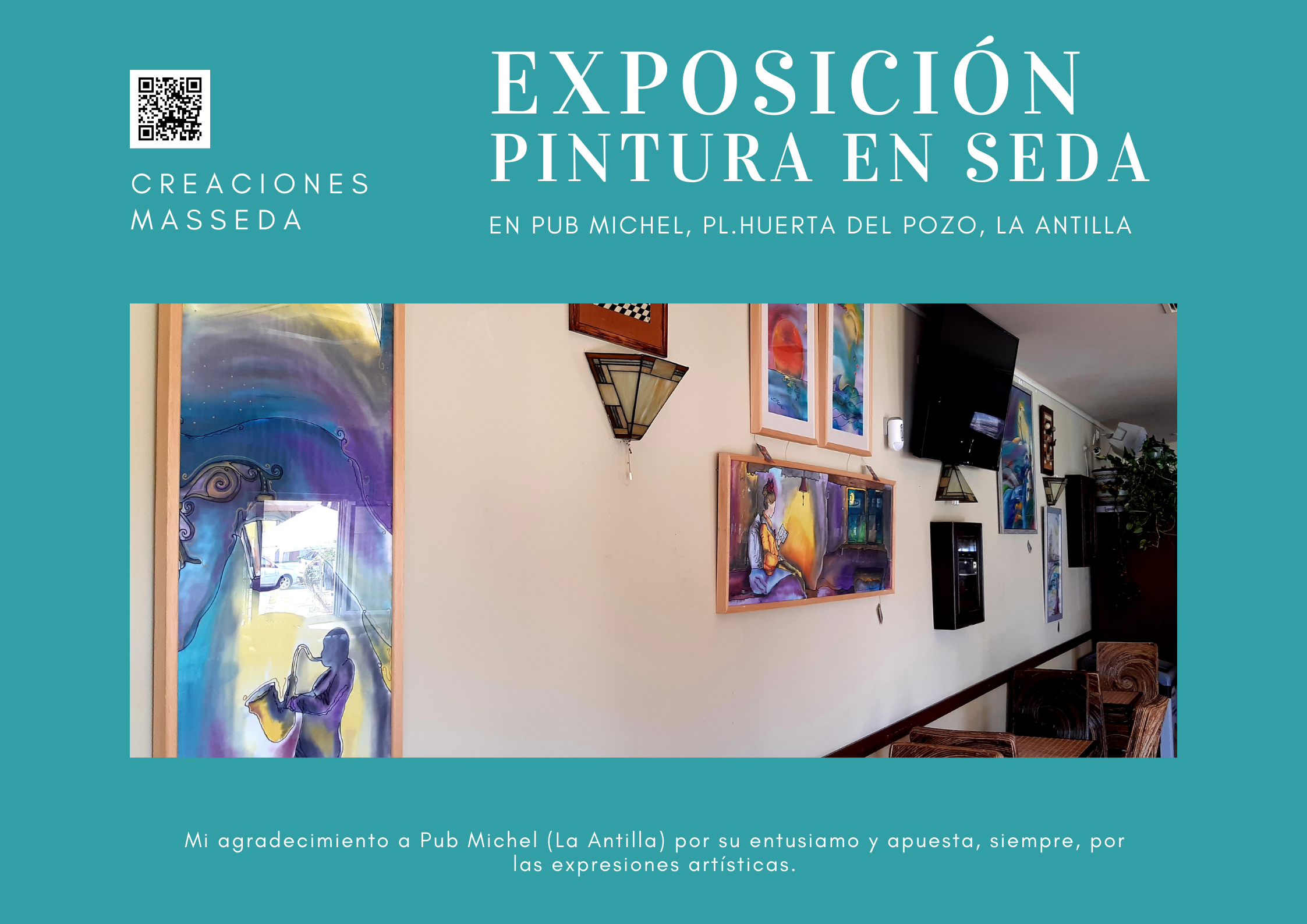Exposición de Pintura en Seda en Pub Michel La Antilla
